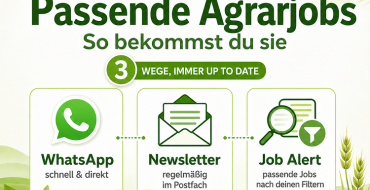 Agrarjobs finden, ohne täglich Stellenbörsen zu durchsuchen
